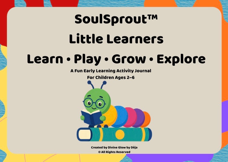 SoulSprout™ Little Learners Workbook